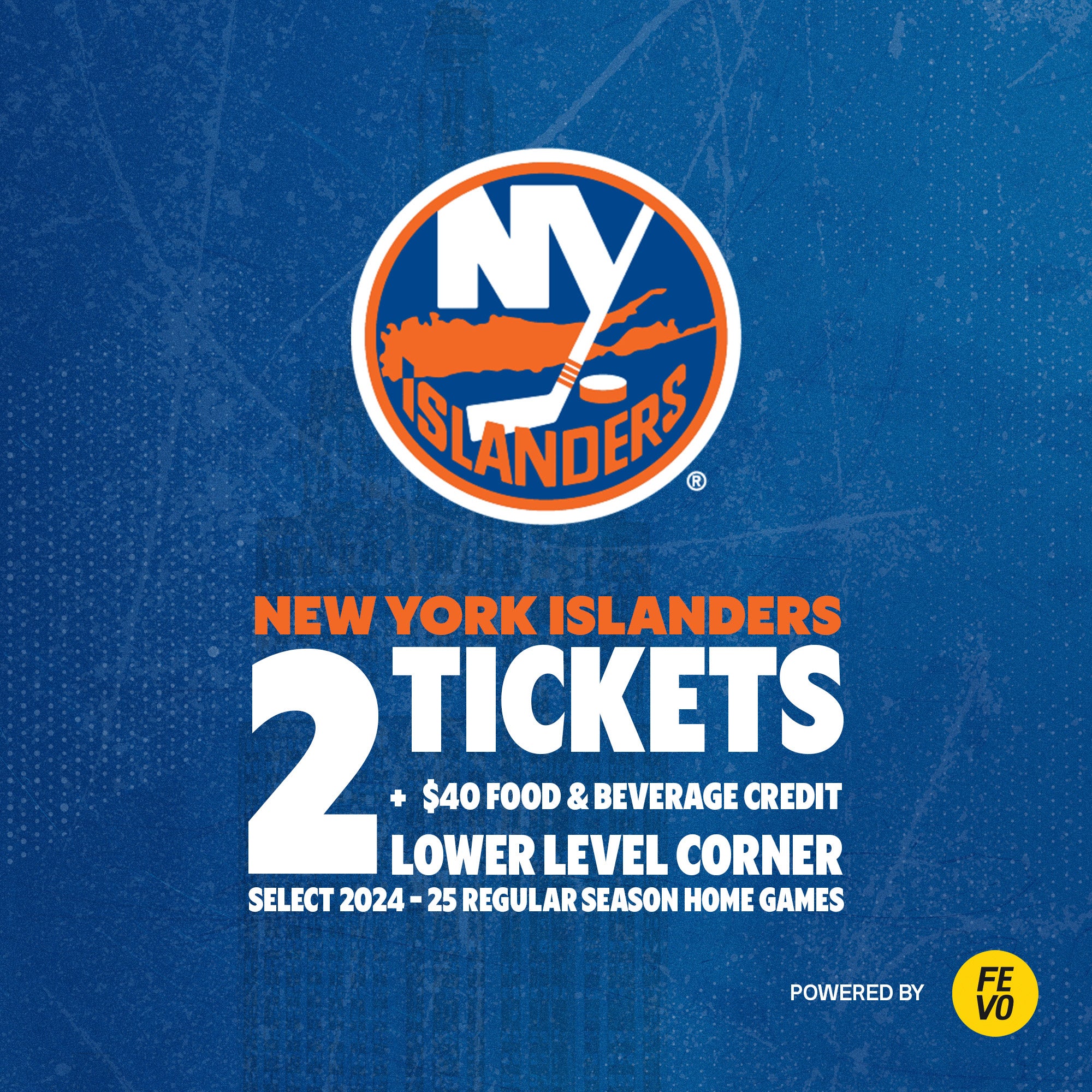 NHL- NY ISLANDERS 2 LOWER LEVEL TICKETS ITEM IS NON-REFUNDABLE