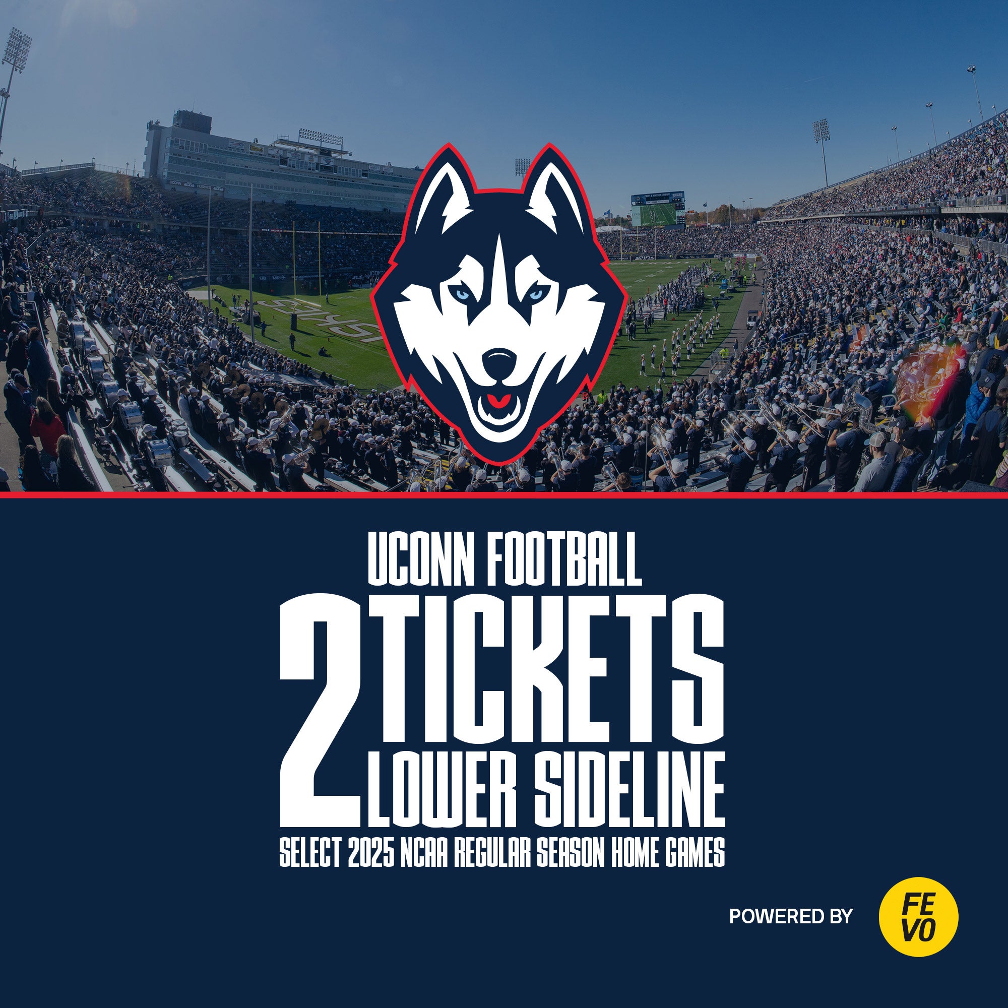 NCAA-UCONN FOOTBALL 2 LOWER TICKETS ITEM IS NON-REFUNDABLE