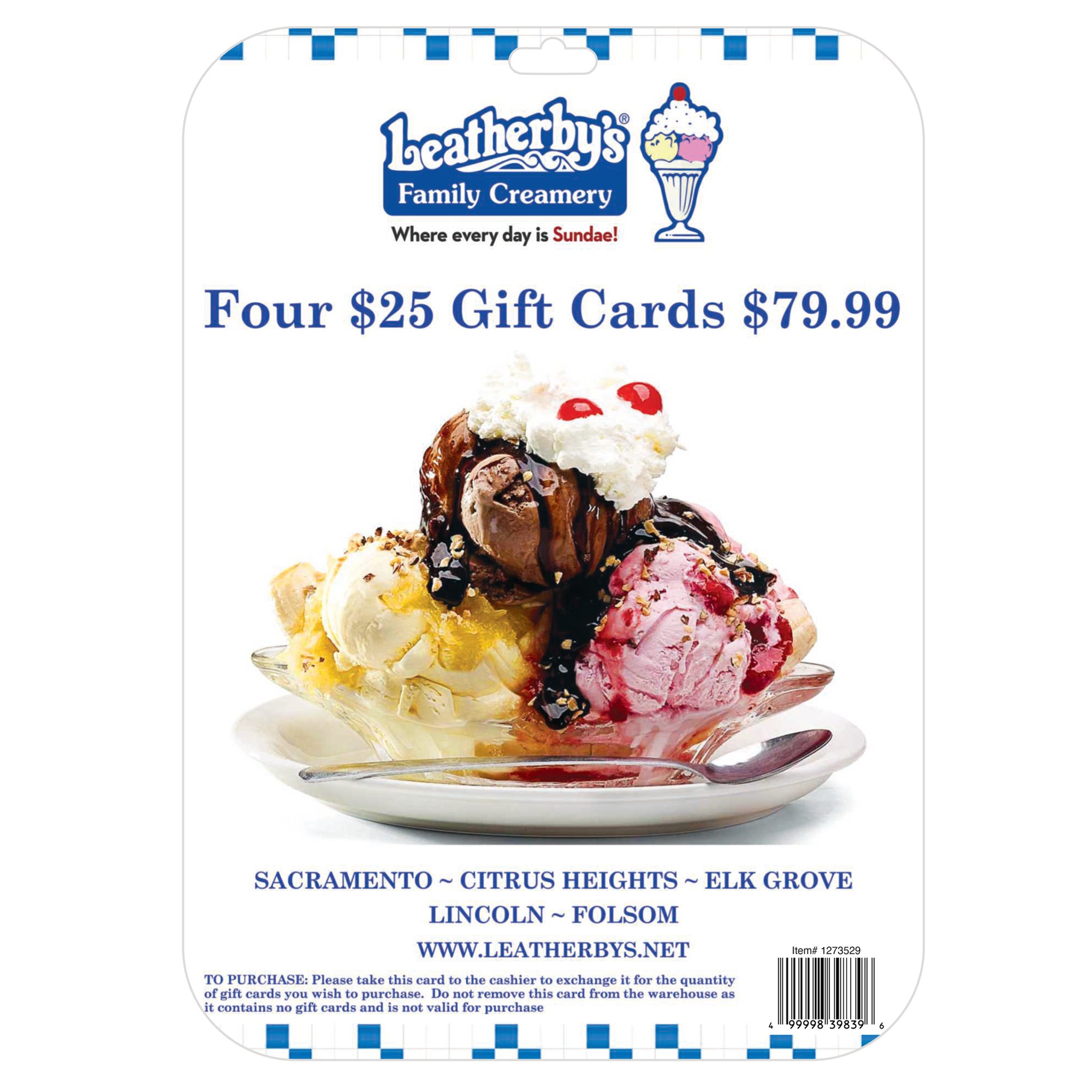 LEATHERBY'S CREAMERY 4-$25 GIFT CARDS ITEM IS NON-REFUNDABLE - Image 1