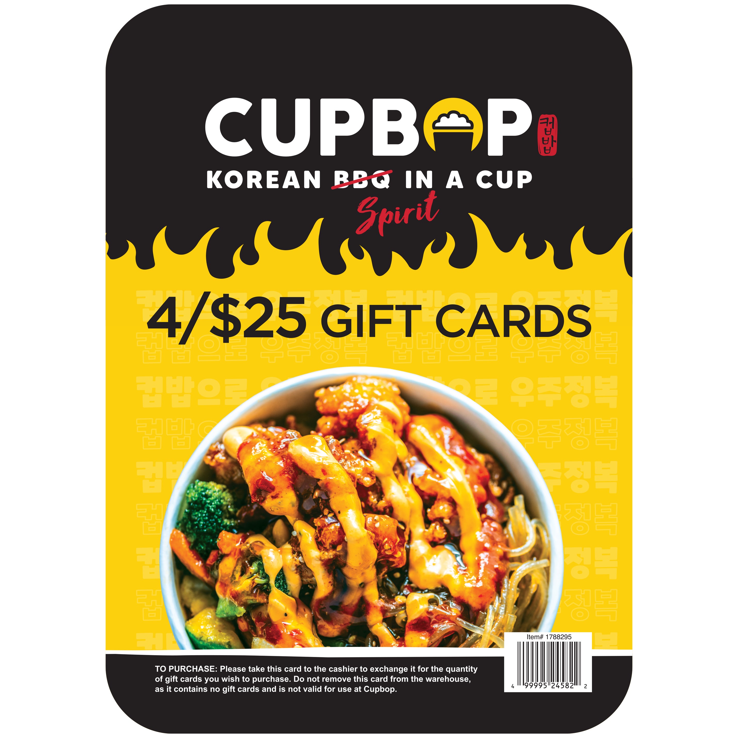 CUPBOP KOREAN BARBECUE 4/$25 GIFT CARDS ITEM IS NON-REFUNDABLE - Image 1