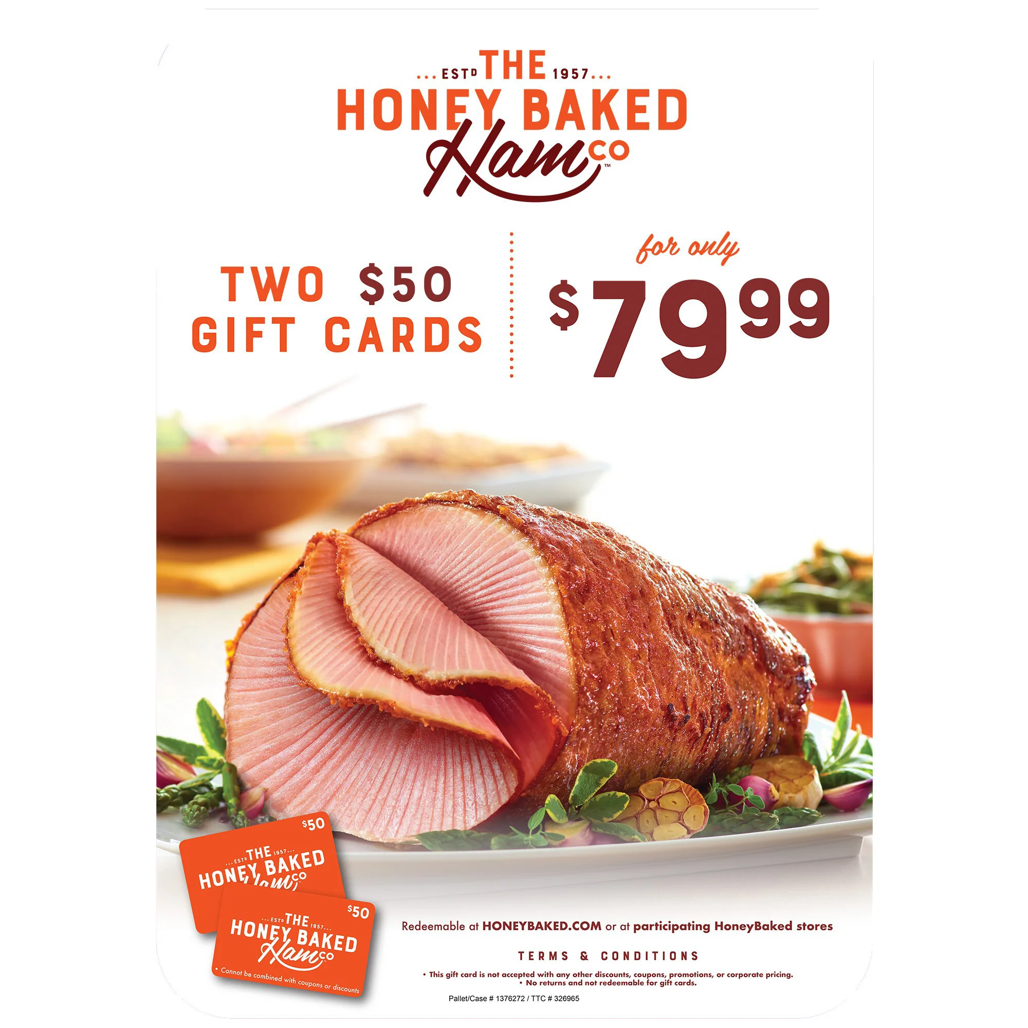 HONEYBAKED HAM 2/$50 GIFT CARDS ITEM IS NON-REFUNDABLE