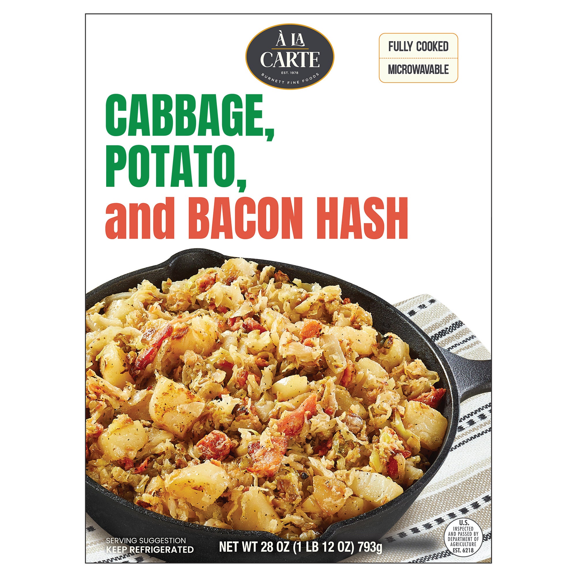A LA CARTE POTATO CABBAGE BACON HASH 28 OZ