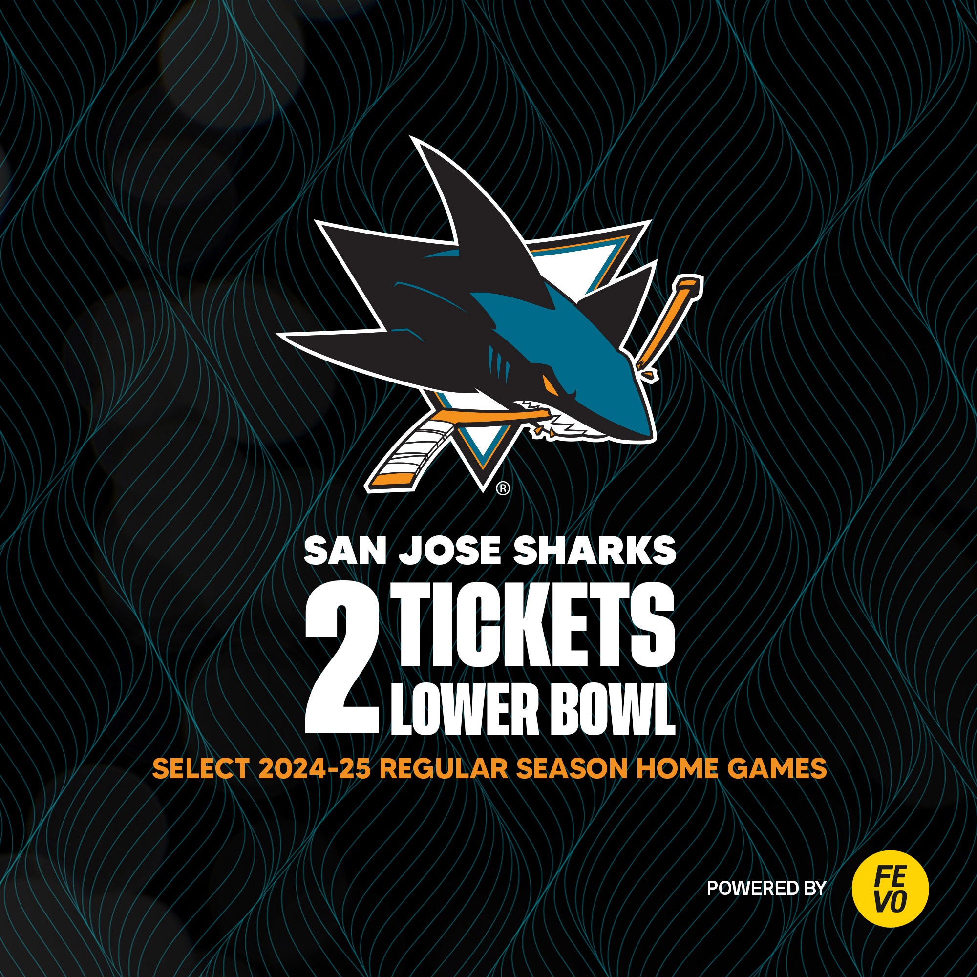 NHL-SAN JOSE SHARKS 2 LOWER LEVEL TICKETS ITEM IS NON-REFUNDABLE