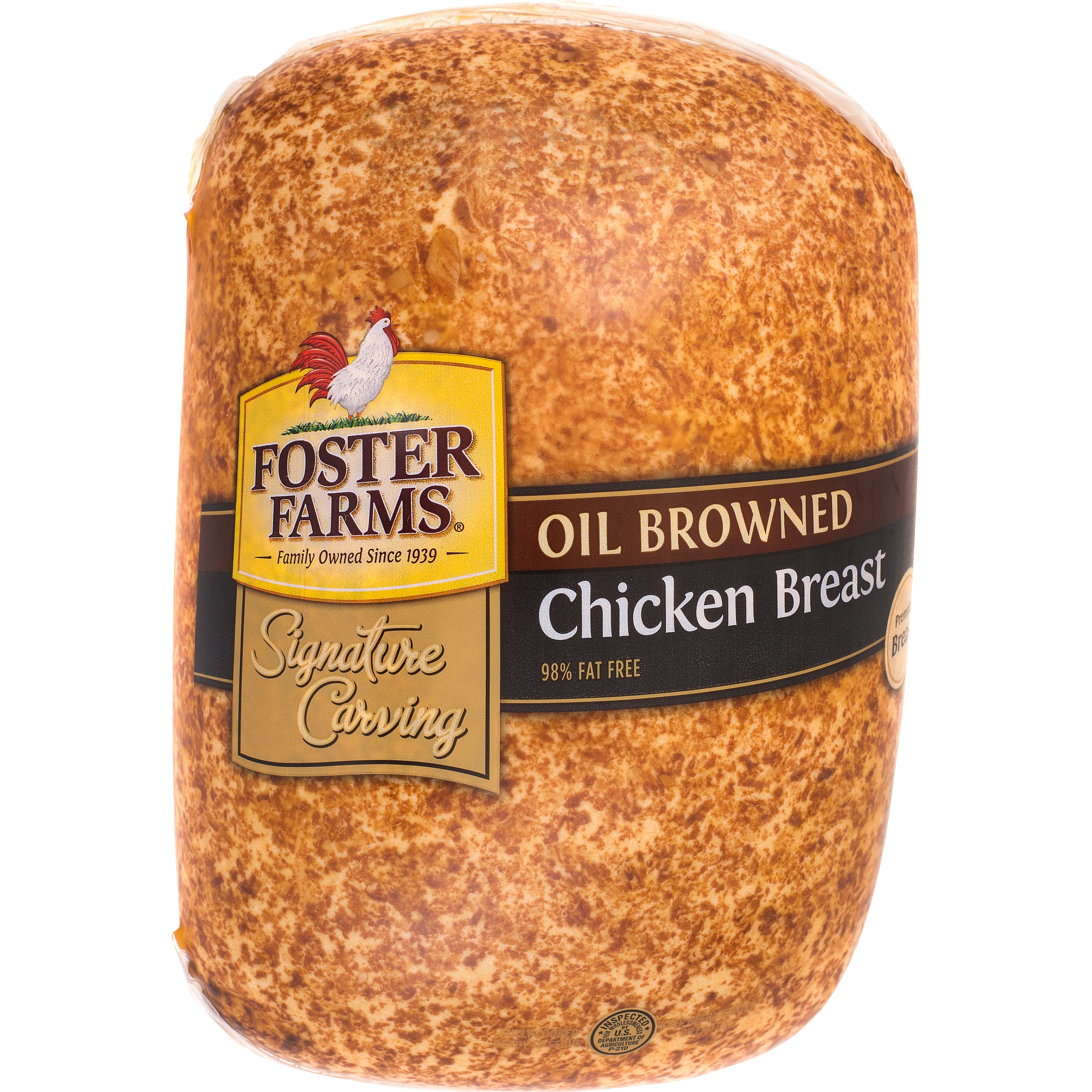 FOSTER FARMS CHICKEN OIL BROWNED & ROASTED PER LB (AVG 4 LB)