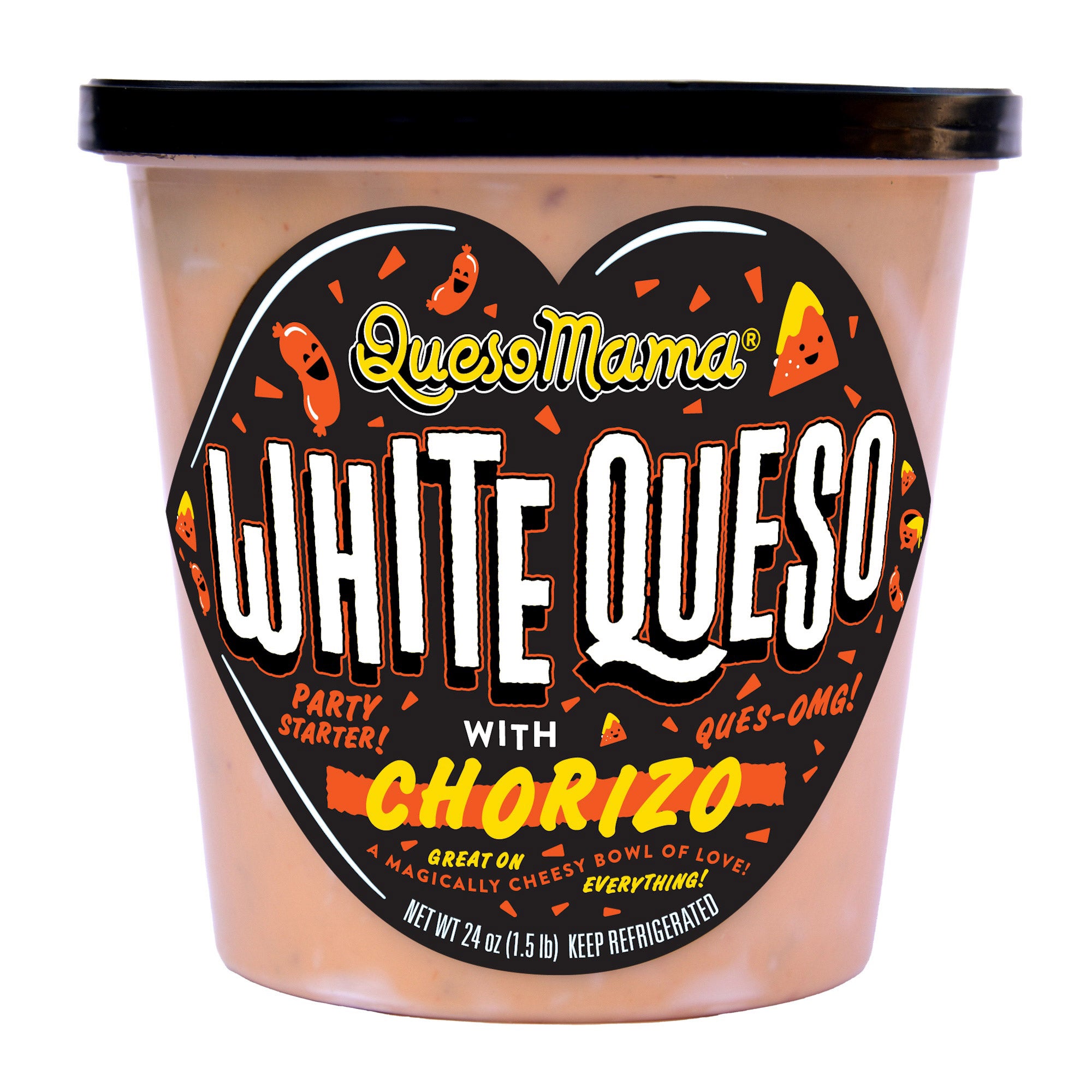 QUESO MAMA CHORIZO QUESO 24 OUNCE CONTAINER