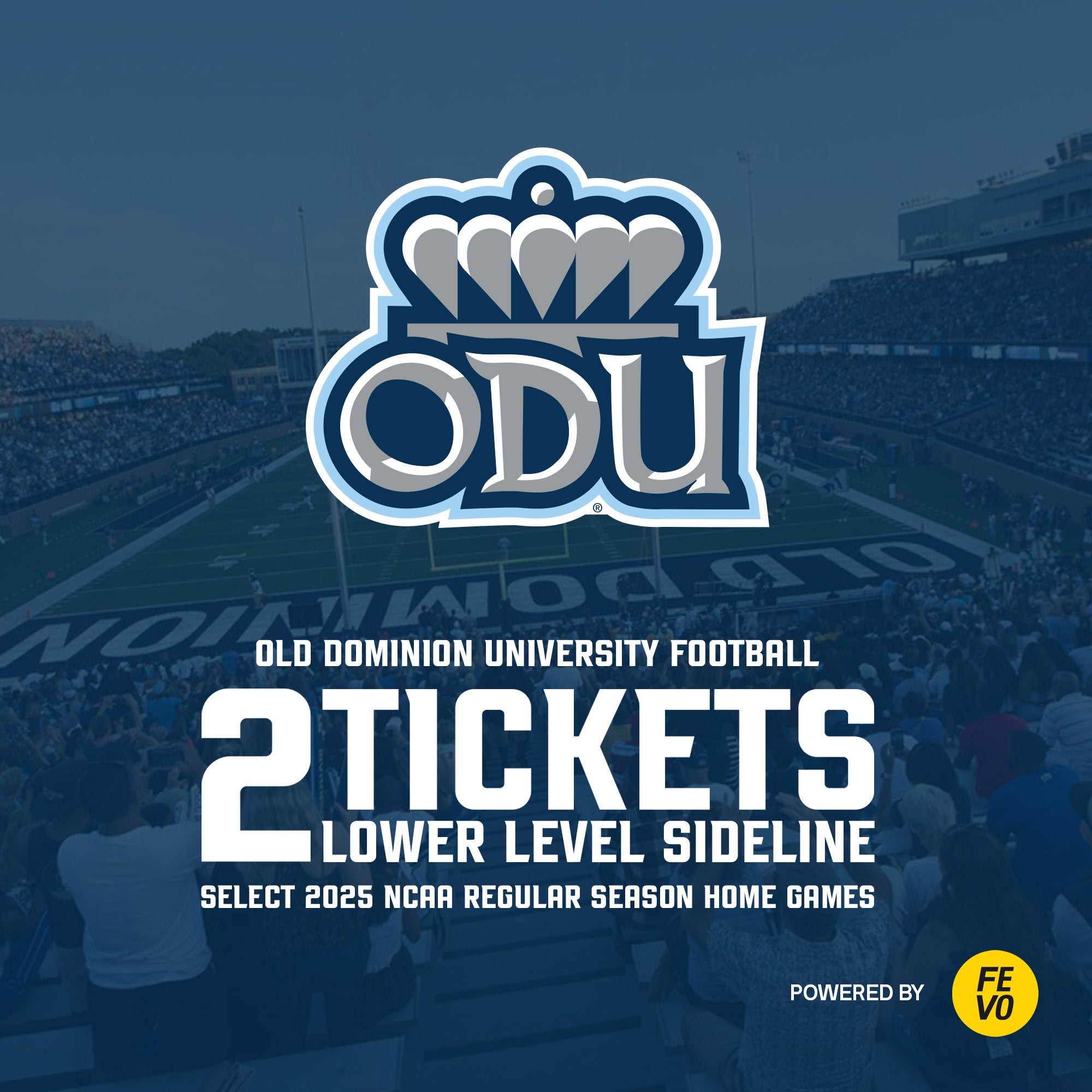 NCAA - OLD DOMINION 2 LOWER LEVEL TICKETS ITEM IS NON-REFUNDABLE