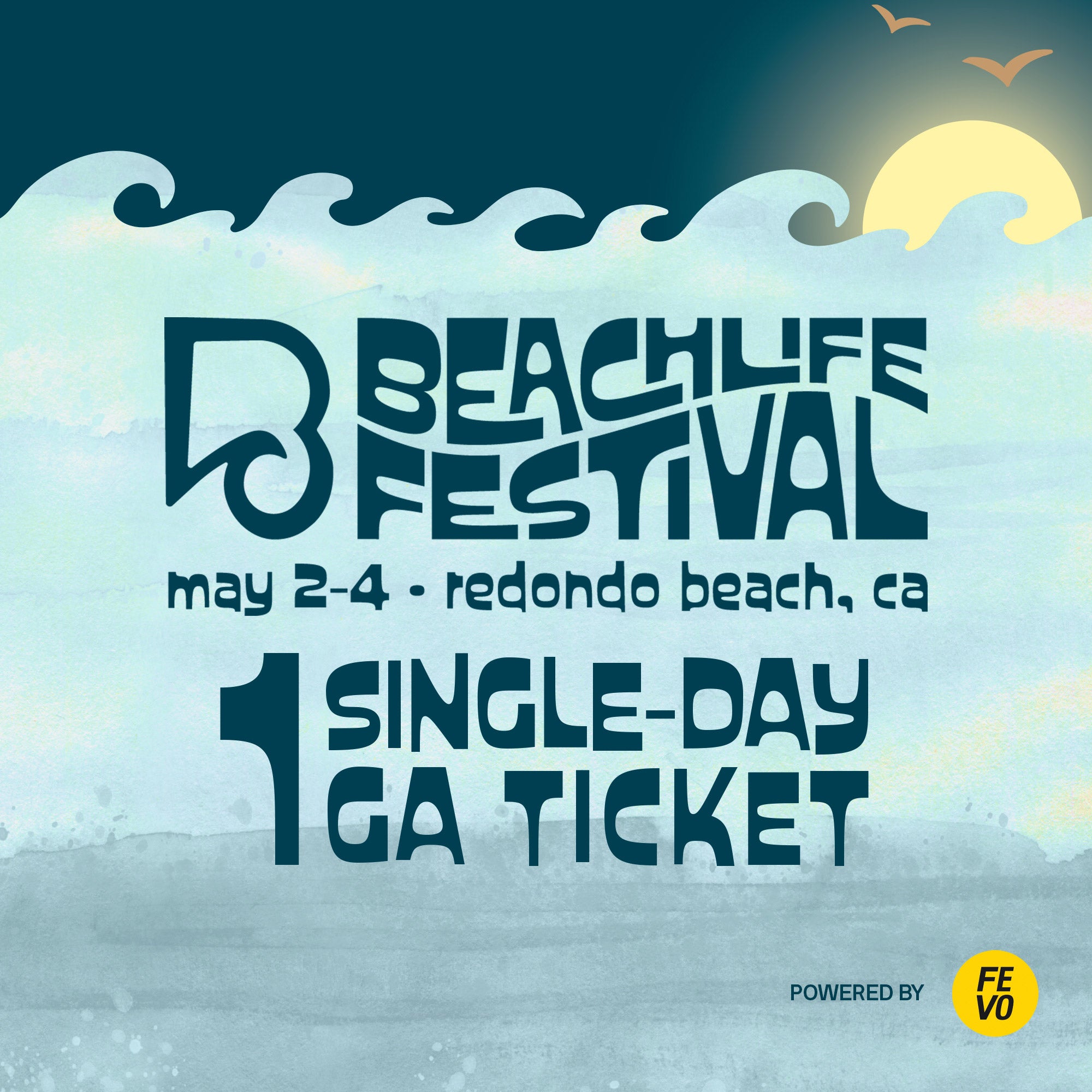 BEACHLIFE FESTIVAL 1 SINGLE DAY GA TICKET ITEM IS NON-REFUNDABLE