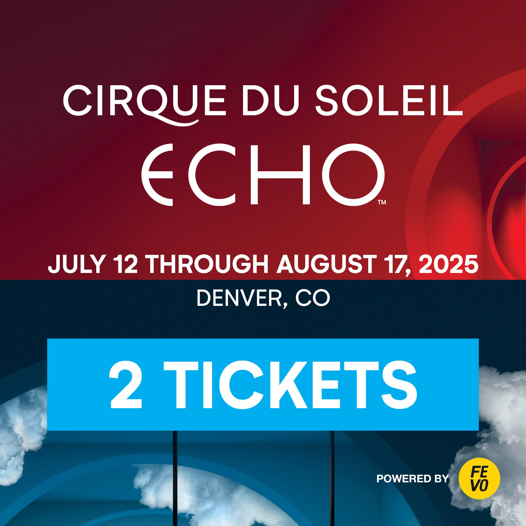 CIRQUE DU SOLEIL DENVER 2 TICKETS ITEM IS NON-REFUNDABLE