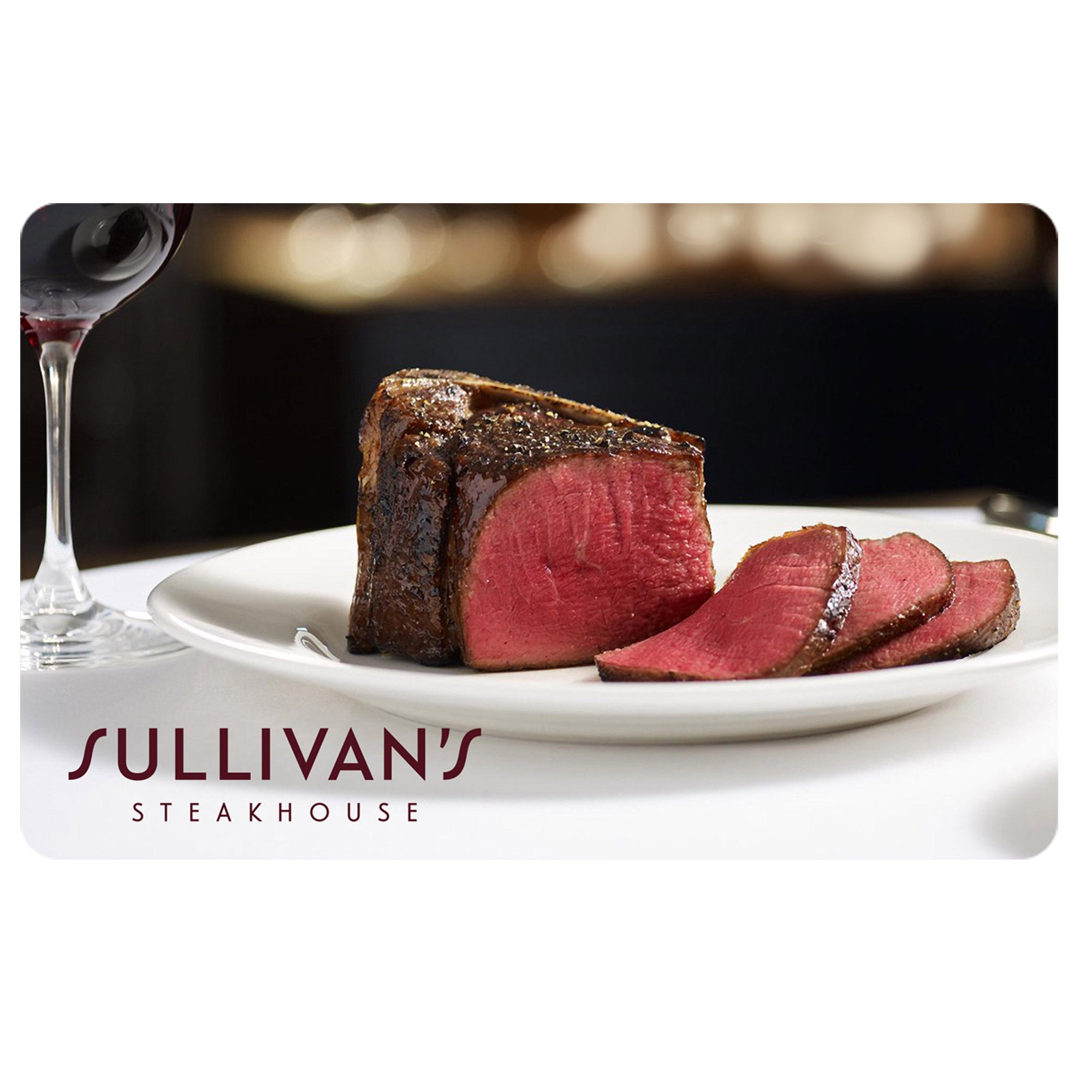 SULLIVAN'S STEAKHOUSE 2/$50 GIFT CARDS ITEM IS NON-REFUNDABLE