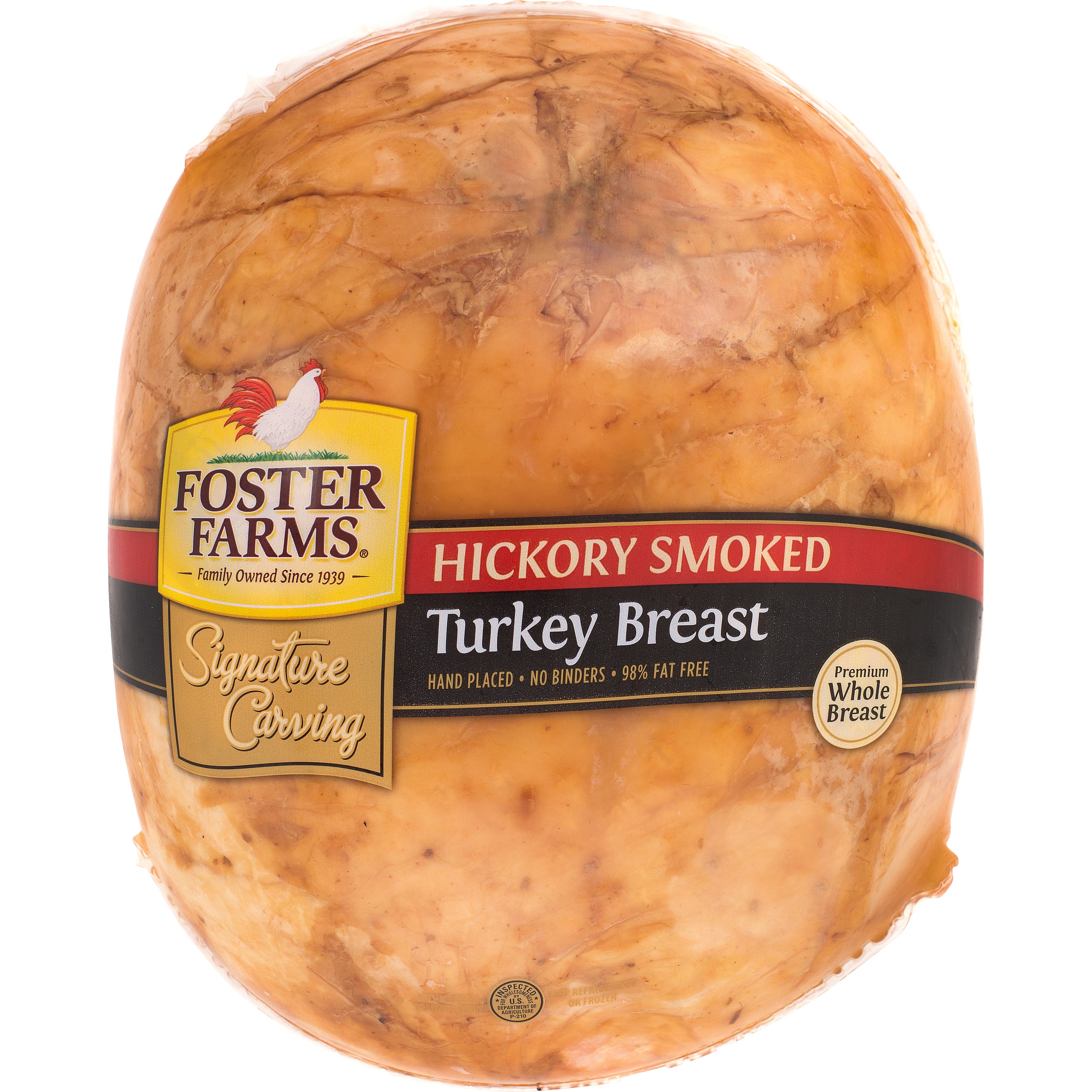 FOSTER FARMS SIGNATURE SMOKED TURKEY BREAST PER LB (AVG 8 LB)