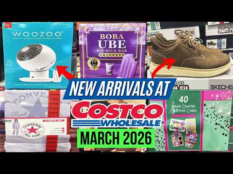 🔥COSTCO NEW ARRIVALS FOR MARCH 2026:🚨SO MANY GREAT FINDS! Woozoo Fan, Skechers Sneakers & More!