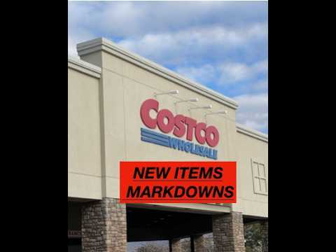 COSTCO  HOT NEW ITEMS AND MARKDOWNS
