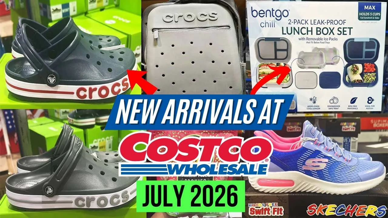 🔥COSTCO NEW ARRIVALS FOR JULY 2026:🚨GREAT FINDS! Crocs Clogs, Backpacks & Skechers Sneakers