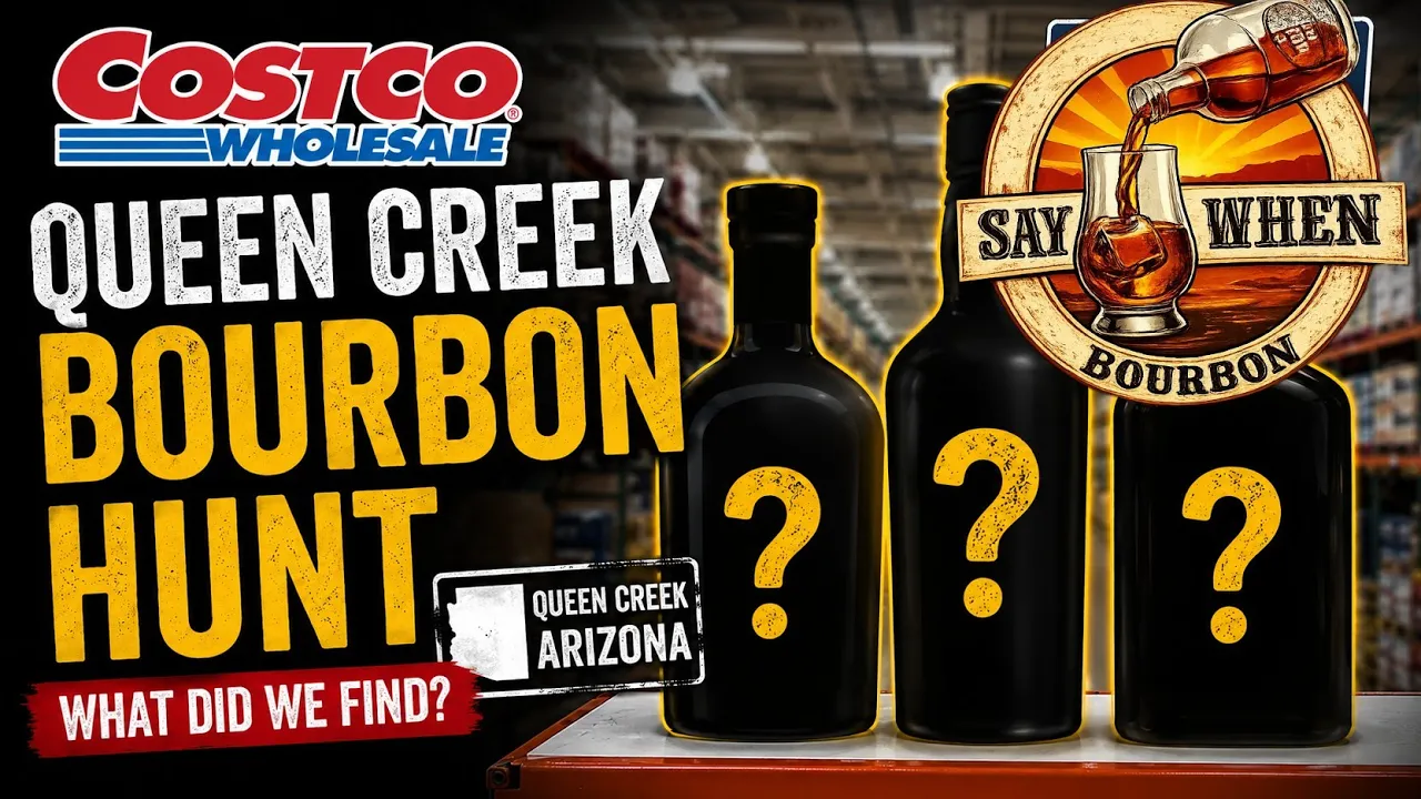Queen Creek Costco Bourbon Hunt | What Bottles Did We Find Today? 🥃