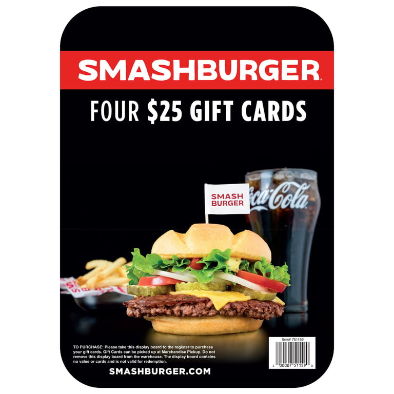 Smashburger 4 x $25 Gift Cards (Non-Refundable)