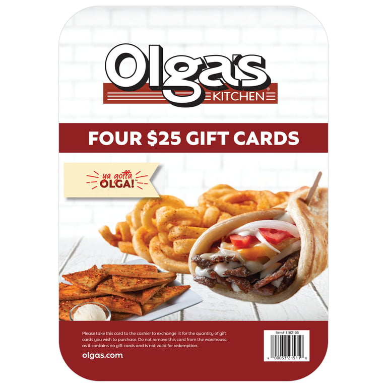 Olga's Kitchen 4/$25 Gift Cards (Non-Refundable)