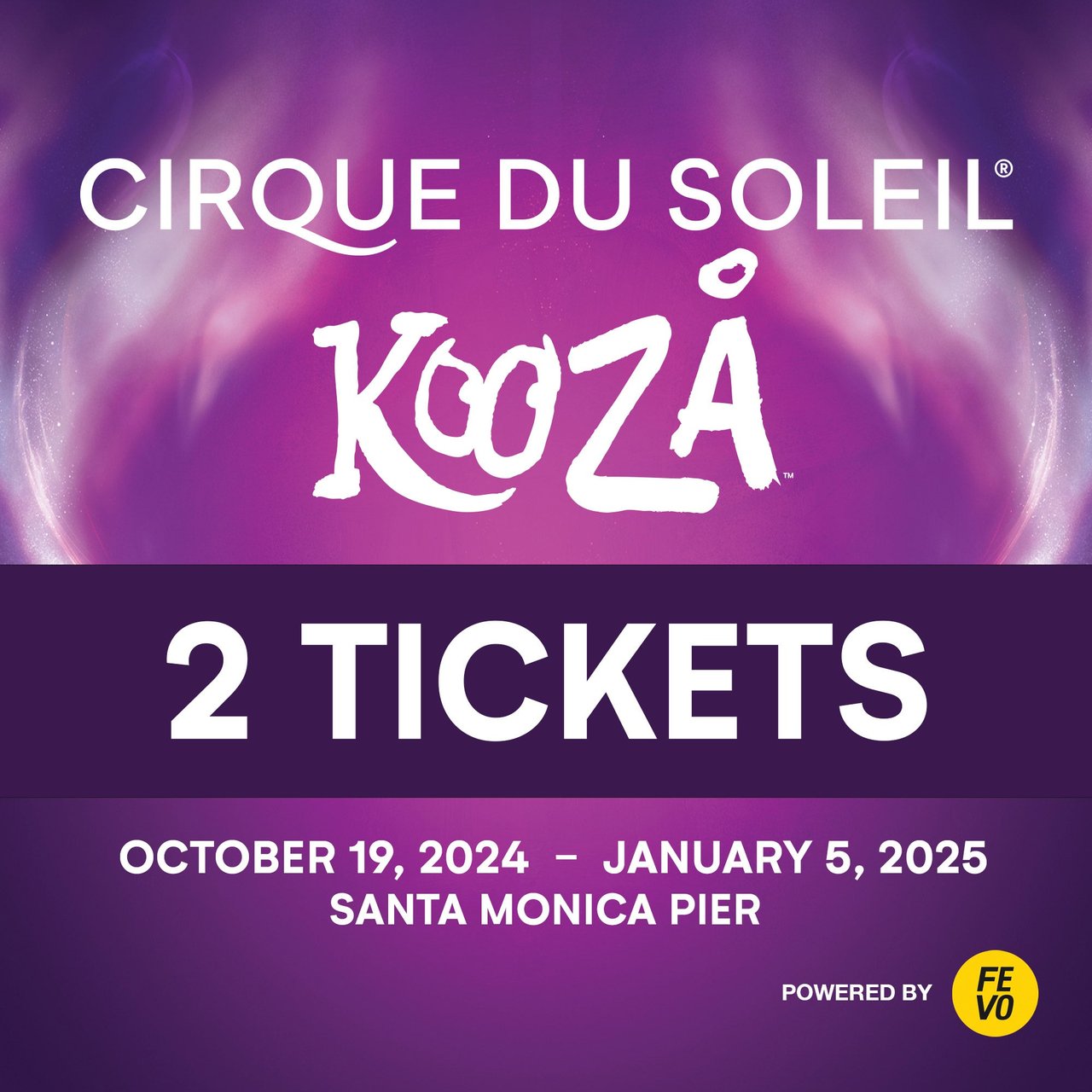 Cirque du Soleil: KOOZA Santa Monica – Two Tickets (eVoucher, Non-Refundable)