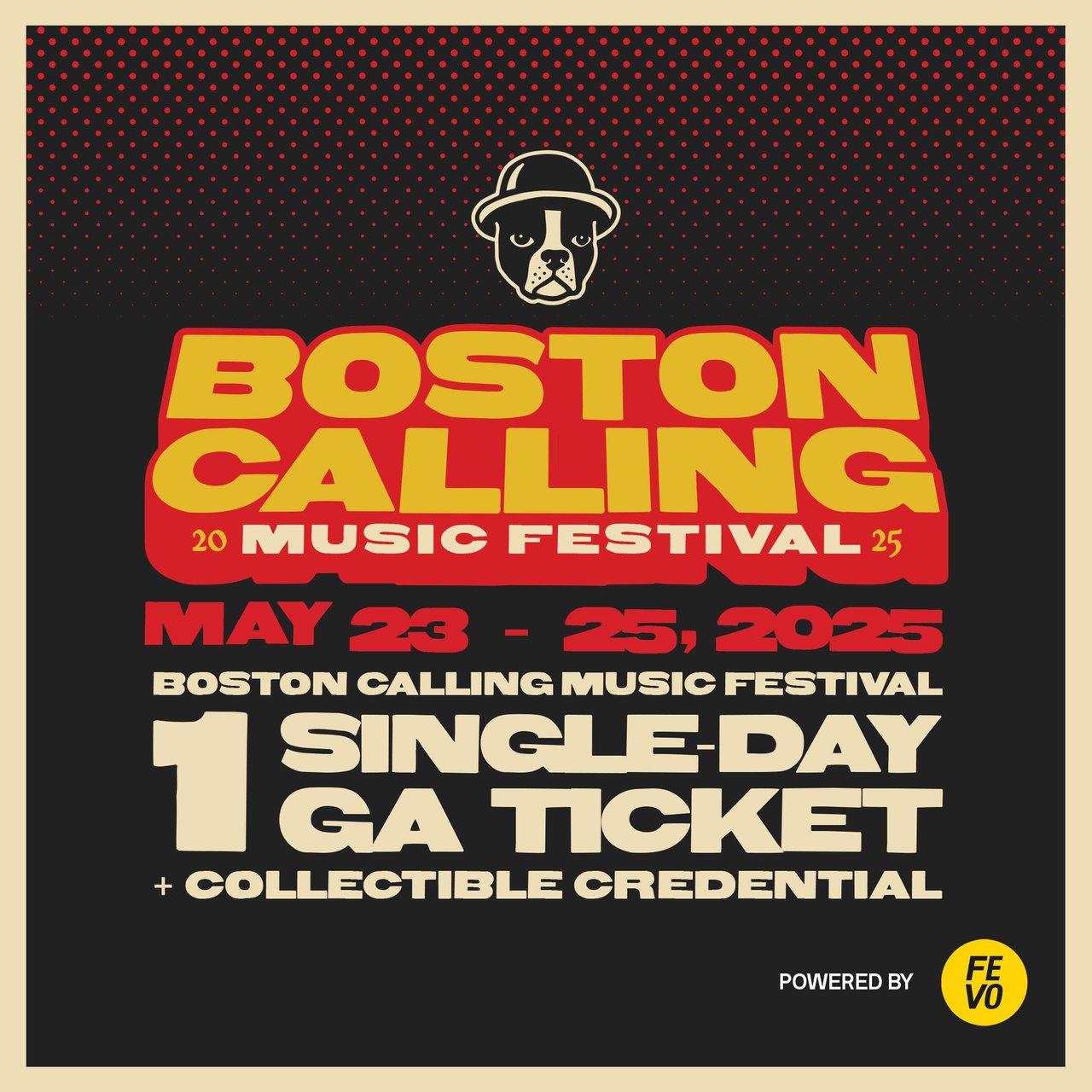 Boston Calling GA+ 1 Single Day GA Ticket - Item Is Non-Refundable
