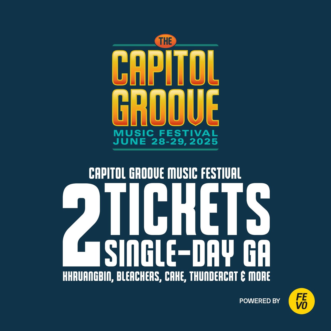 Capitol Groove Festival 2 Single Day GA Tickets (Non-Refundable)