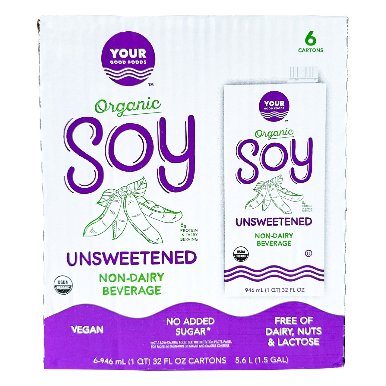 Your Good Foods Organic Unsweetened Soy Beverage 6/32 oz - Image 1