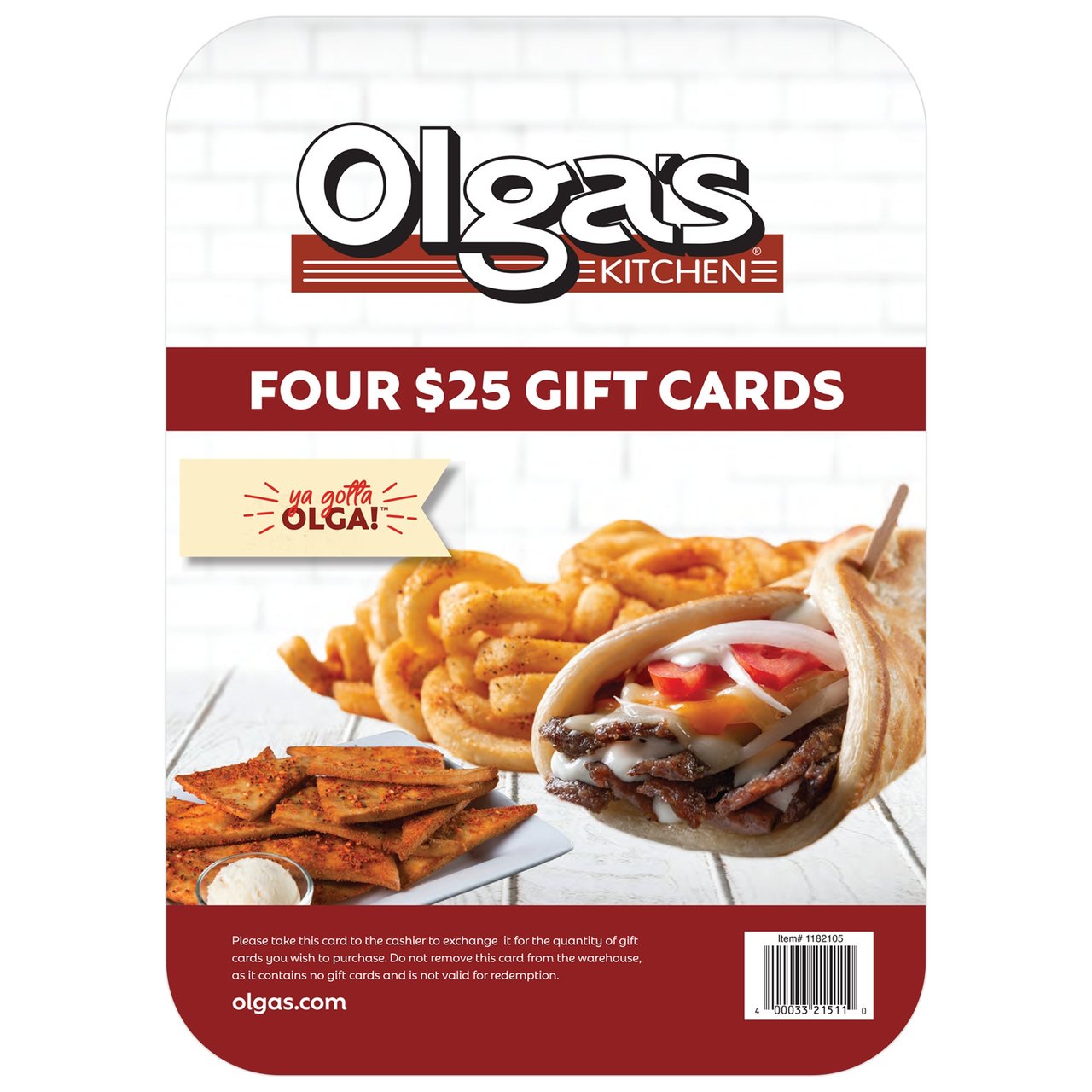 Olga's Kitchen 4/$25 Gift Cards (Non-Refundable) - Image 1