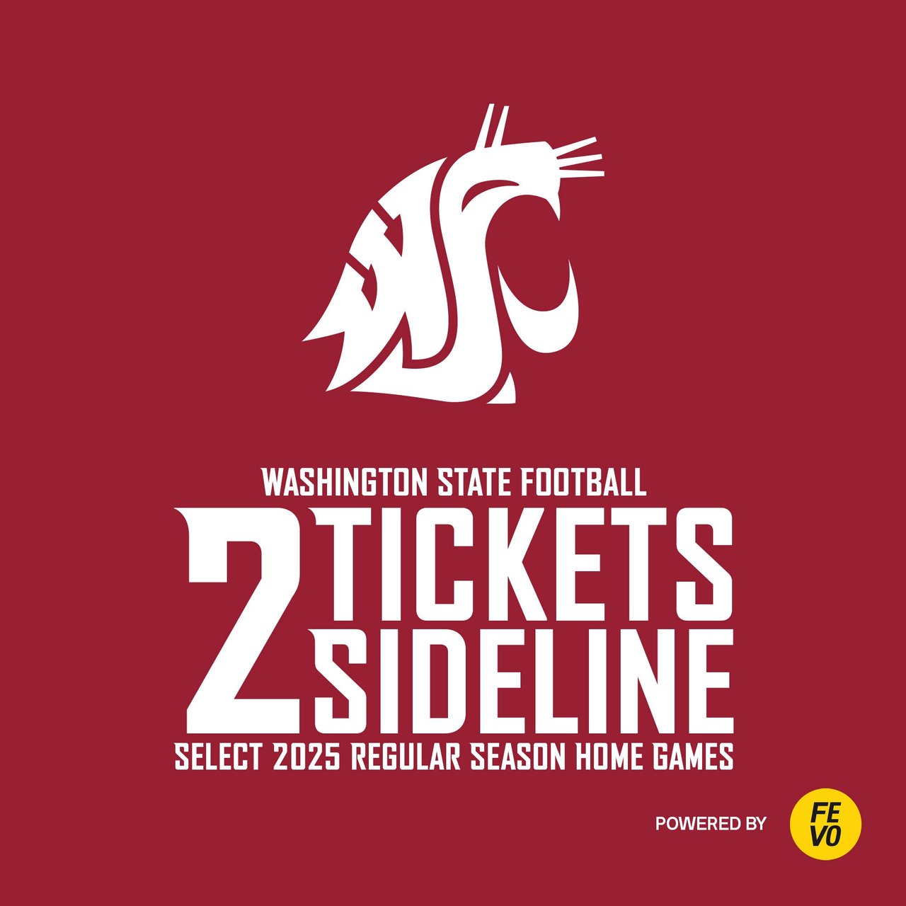 NCAA - WSU Football: 2 Sideline Tickets (Non-Refundable)