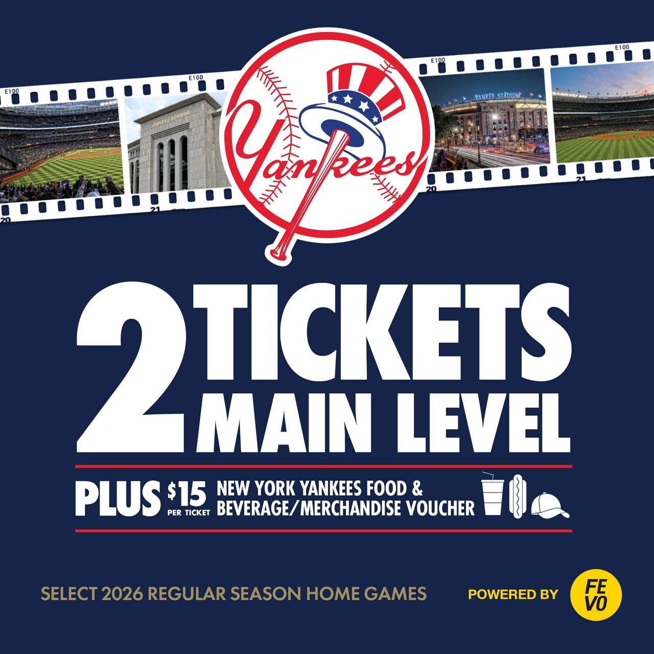New York Yankees 2 Main Level Tickets + $30 Food & Beverage eVoucher (Non-Refundable)