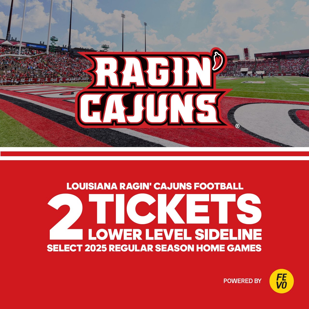 Ragin' Cajuns Football 2 Lower Level Tickets (Non-Refundable)