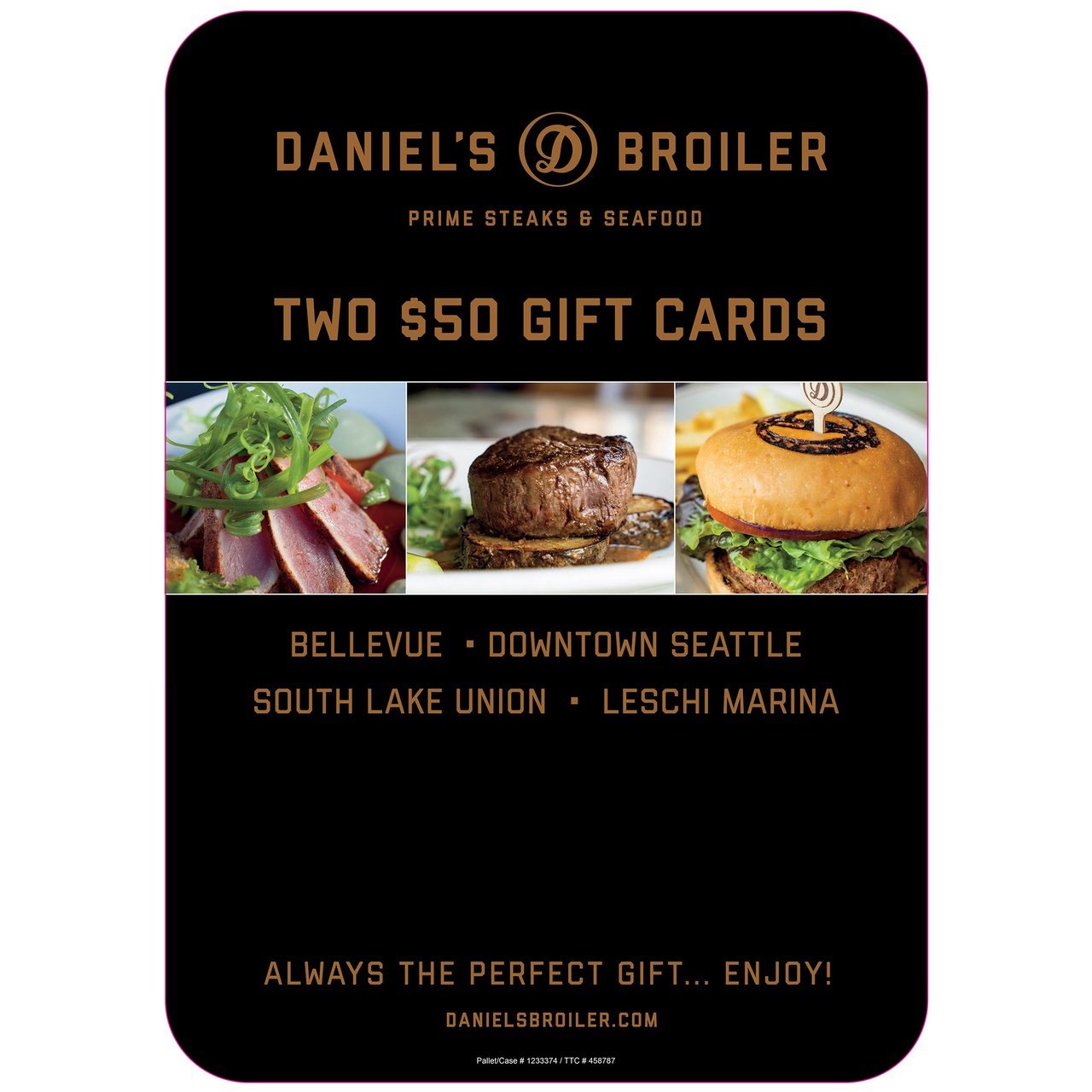 Daniel's Broiler Prime Steaks & Seafood, Two $50 Gift Cards (Non-Refundable) - Image 1