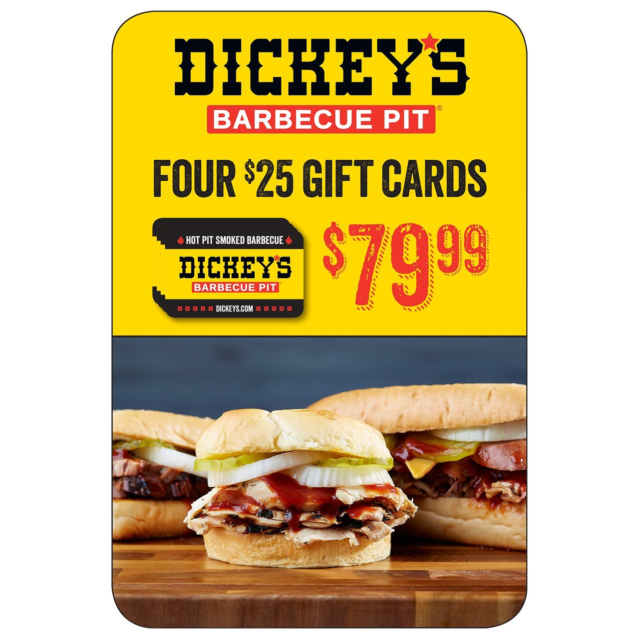 Dickey's Barbecue Four $25 E-Gift Cards ($100 Value) - Non-Refundable